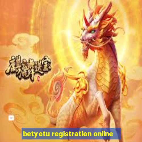 betyetu registration online